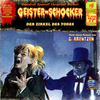 Geister-Schocker - Folge 47: Der Zirkel des Todes - G. Arentzen