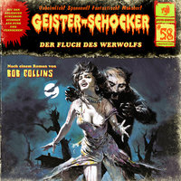 Geister-Schocker - Folge 58: Der Fluch des Werwolfs - Bob Collins