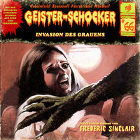 Geister-Schocker - Folge 66: Invasion des Grauens