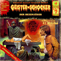 Geister-Schocker - Folge 4: Der Hexenjäger - A.F. Morland
