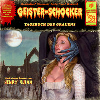Geister-Schocker - Folge 59: Tagebuch des Grauens - Henry Quinn