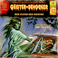 Geister-Schocker - Folge 62: Der Fluch des Geistes - Bob Collins