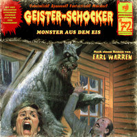 Geister-Schocker - Folge 72: Monster aus dem Eis