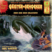 Geister-Schocker - Folge 8: Der See des Grauens - Earl Warren