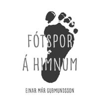 Fótspor á himnum - Einar Már Guðmundsson
