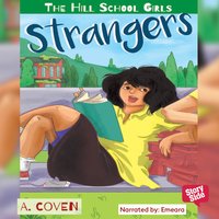 The Hill School Girls - Strangers - A. Coven