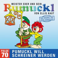 Meister Eder und sein Pumuckl - Folge 70: Pumuckl will Schreiner werden - Ellis Kaut