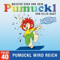Meister Eder und sein Pumuckl - Folge 40: Pumuckl wird reich - Ellis Kaut