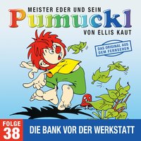 Meister Eder und sein Pumuckl - Folge 38: Die Bank vor der Werkstatt - Ellis Kaut