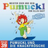 Meister Eder und sein Pumuckl - Folge 39: Pumuckl und die Knackfrösche - Ellis Kaut