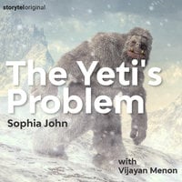 The Yeti's Problem - Sophia John