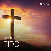 La Biblia: 56 Tito - Anónimo