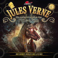 Jules Verne, Die neuen Abenteuer des Phileas Fogg - Folge 21: Die sieben Seelen des Anubis - Marc Freund