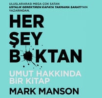 Her Şey B*ktan - Mark Manson