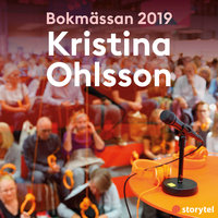 Bokmässan 2019 Kristina Ohlsson - Storytel på Bokmässan 2019