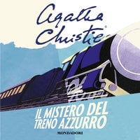 Il mistero del Treno Azzurro - Agatha Christie