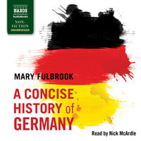 A Concise History of Germany - Mary Fulbrook