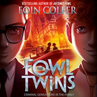 The Fowl Twins - Eoin Colfer