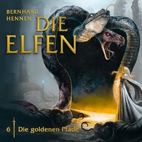 Die Elfen: Die goldenen Pfade - Bernhard Hennen