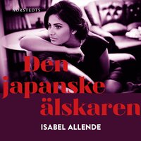Den japanske älskaren - Isabel Allende