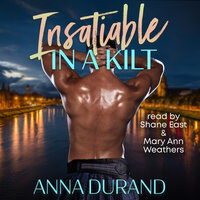 Insatiable in a Kilt - Anna Durand