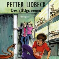 Den giftiga ormen - Petter Lidbeck