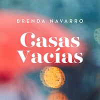 Casas vacías - Brenda Navarro