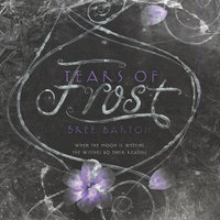 Tears of Frost - Bree Barton