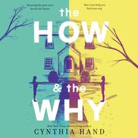 The How & the Why - Cynthia Hand