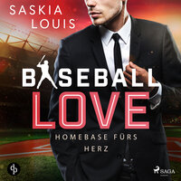 Baseball Love 6: Homebase fürs Herz - Saskia Louis
