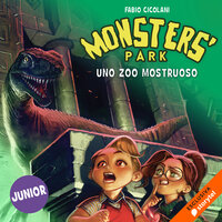 Monster's Park 2: Uno zoo mostruoso - Fabio Cicolani