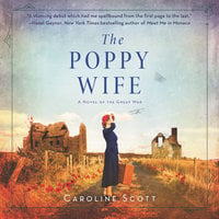 The Poppy Wife - Caroline Scott