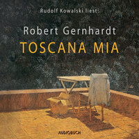 Toscana Mia - Robert Gernhardt