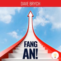 Fang an! - Dave Brych