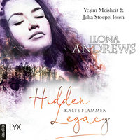 Hidden Legacy: Kalte Flammen - Ilona Andrews