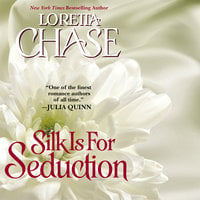 Silk Is For Seduction - Loretta Chase
