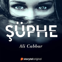 Şüphe S01B04 - Her Şeye Hazırım - Ali Cabbar