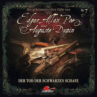 Edgar Allan Poe & Auguste Dupin - Folge 7: Der Tod der schwarzen Schafe - Markus Duschek