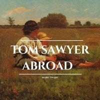 Tom Sawyer Abroad - Mark Twain