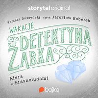 Wakacje Detektywa Ząbka. Afera z Krasnoludkami - Tomasz Duszyński