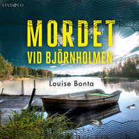 Mordet vid Björnholmen - Louise Bonta