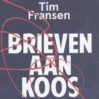 Brieven aan Koos - Tim Fransen