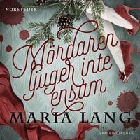 Mördaren ljuger inte ensam - Maria Lang