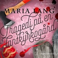 Tragedi på en lantkyrkogård - Maria Lang