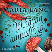 Mörkögda augustinatt - Maria Lang