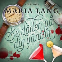 Se döden på dig väntar - Maria Lang