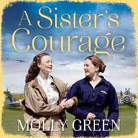 A Sister’s Courage - Molly Green