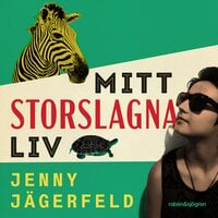 Skärblackatrilogin 1 – Mitt storslagna liv - Jenny Jägerfeld