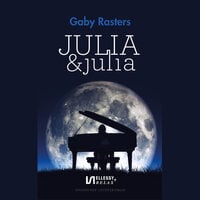 Julia & Julia - Gaby Rasters