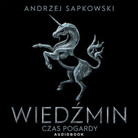 Czas pogardy - Andrzej Sapkowski